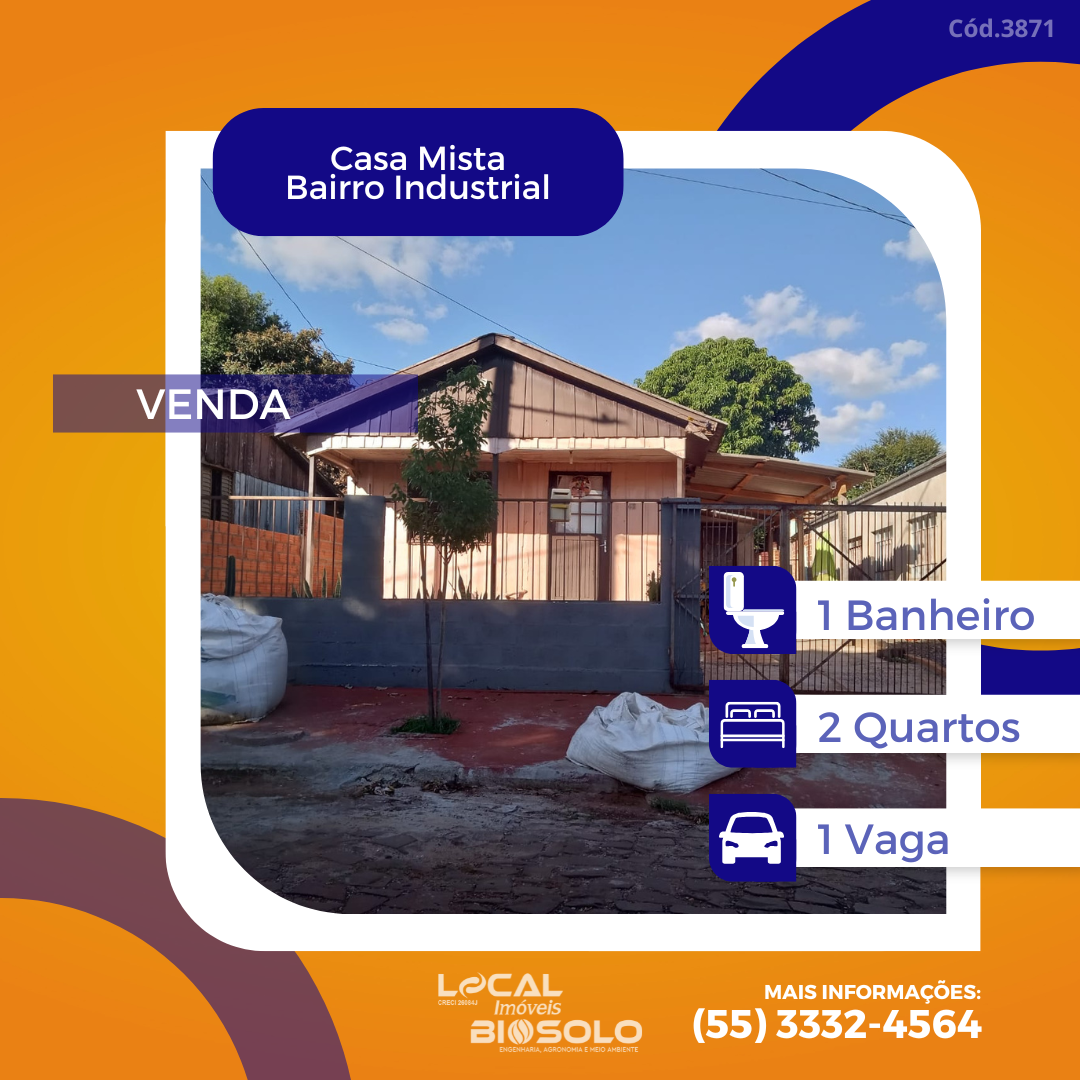 Casa Mista no Bairro Industrial